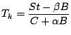 $\displaystyle T_{k} = \frac{St - \beta B }{C + \alpha B}$