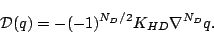 \begin{displaymath}
{\cal D}(q) = - (-1)^{N_D/2} K_{HD} \nabla^{N_D} q .
\end{displaymath}