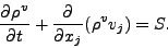 \begin{displaymath}
\DP{\rho^v}{t}
+ \DP{}{x_j} ( \rho^v v_j )
= S.
\end{displaymath}