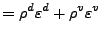 $\displaystyle = \rho^d \varepsilon^d + \rho^v \varepsilon^v$