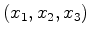 $ (x_1, x_2, x_3)$