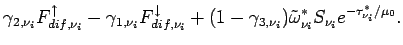 $\displaystyle \gamma _{2,\nu _{i}}F_{dif,\nu _{i}}^{\uparrow} -
\gamma _{1,\nu ...
...}})
\tilde{\omega}_{\nu _{i}}^{*}S_{\nu _{i}}e^{-\tau _{\nu _{i}}^{*}/\mu_{0}}.$