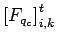 $\displaystyle \left[F_{q_{c}}\right]_{i,k}^{t}$