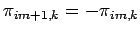 $\displaystyle \pi_{im+1,k} = - \pi_{im,k}$