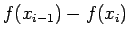 $\displaystyle f(x_{i-1}) - f(x_{i})$