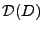 $\mathcal{D}(D)$