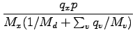 $\displaystyle \frac{q_{x} p}{M_{x} (1/M_{d} + \sum_{v} q_{v}/M_{v})}$