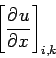 \begin{displaymath}
\left[\DP{u}{x}\right]_{i,k}
\end{displaymath}