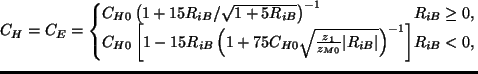 $\displaystyle C_H = C_E = \left\{
\begin{array}{ll}
C_{H0} \left( 1 + 15 R_{iB}...
...M0}} \vert R_{iB}\vert }
\right)^{-1}
\right]
& R_{iB} < 0,
\end{array} \right.$