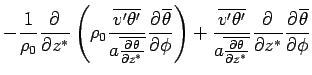 $\displaystyle - \Dinv{\rho_0} \DP{}{z^*}
 \left( \rho_0 
 \frac{\overline{v'\th...
...eta'}}
 {a \overline{\DP{\theta}{z^*}}}
 \DP{}{z^*}\DP{\overline{\theta}}{\phi}$